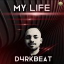 D4RKBEAT - My Life