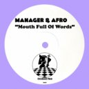 Manager & Afro - Mouth Full Of Words