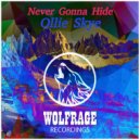 Ollie Skye - Never Gonna Hide