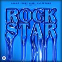 LANNÉ, Roby Lion & CLYFFTONE Ft. JUSTN X - Rockstar (Extended Mix)