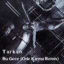 Tarkan - Kır Zincirlerini (Ode Karma Remix)