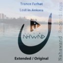 Trance Ferhat - Lost in Ankara