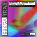 Eli Bury, Holmes John - Family Affairs (Original Mix)