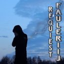fauleriij - requiest ()