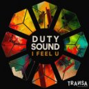 Duty Sound - I Feel U