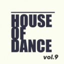 T o l l - HOUSE of DANCE vol.9 @ 2023