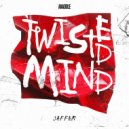 Jaffer - Twisted Mind (Original Mix)