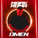 Mark Roma - Omen (Original Mix)