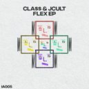 CLA$$ & JCULT - MOFO (Original Mix)