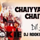 DJ ROOKIE(SL) - CHaiya Chaiya (DJ ROOKIE(SL) remix)