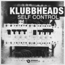 Klubbheads - Self Control