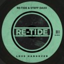 Re-Tide, Steff Daxx - Love Hangover