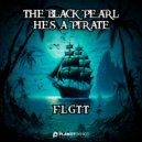 FLGTT - The Black Pearl (He\'s a Pirate) (Extended Mix)