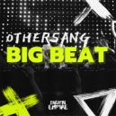 Othersang - Big Beat
