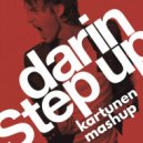 Darin - Step up (Kartunen Mash up)