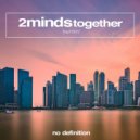 2MINDSTogether - Burnin'