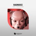 Radnoice - Say Nothing