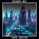 Wicked Wes - Event Horizon