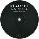 DJ Aakmael - Jazz Piece 2