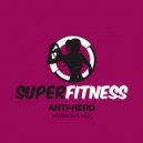 SuperFitness - Anti-Hero