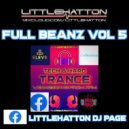 littlehatton dj page - FULL BEANZ VOL 5 ()