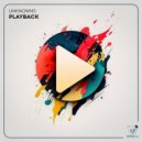 UnknownS - Playback
