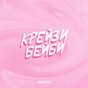 Inessa - Крейзи бейби ()