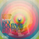 Liquid Gold - My Baby\'s Baby (Club Mix)