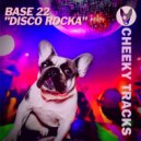 Base 22 - Disco Rocka