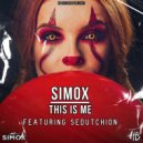 Simox Feat. Sedutchion - This is me