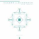 Cesare vs Disorder - Abaya