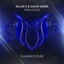 Milad E & David Deere - Prologue (Extended Mix)