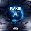 Flakee - My Heart Is Yours