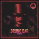 Bruno Bar - Future