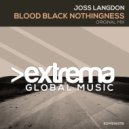 Joss Langdon - Blood Black Nothingness (Extended Mix)