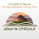 LR Uplift & Natune - So High