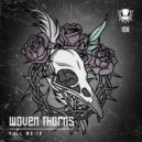 Woven Thorns - Between Shadows (Original Mix)