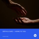 DRYM & Cari - Home To You