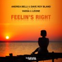 Andrea Belli & Dave Roy Bland with Vassa & Leone - Feelin's Right