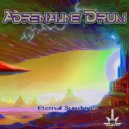 Adrenaline Drum - Eternal Sunshine (Original Mix)