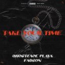 Ghostface playa - Take your Time (Original Mix)