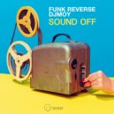 DJ Moy, Funk Reverse - Sound Off