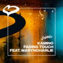 Kamino Ft. MarynCharlie - Fading Touch