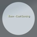 Baev - Caal Dancing