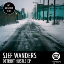 Sjef Wanders - Detroit Hustle (4Beatclub Remix)
