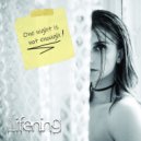 Lifening - One Night Is Not Enough
