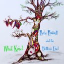 Rene Russell and The Bottom End - What Kind ()