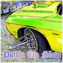 Pollie Pop - Reed