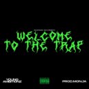 Young Ambitionz - Welcome To The Trap