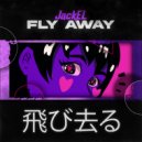 JackEL & Skip Martin & Matt Hatter (DJ) - Fly Away (feat. Skip Martin) (Matt Hatter DJ Remix)